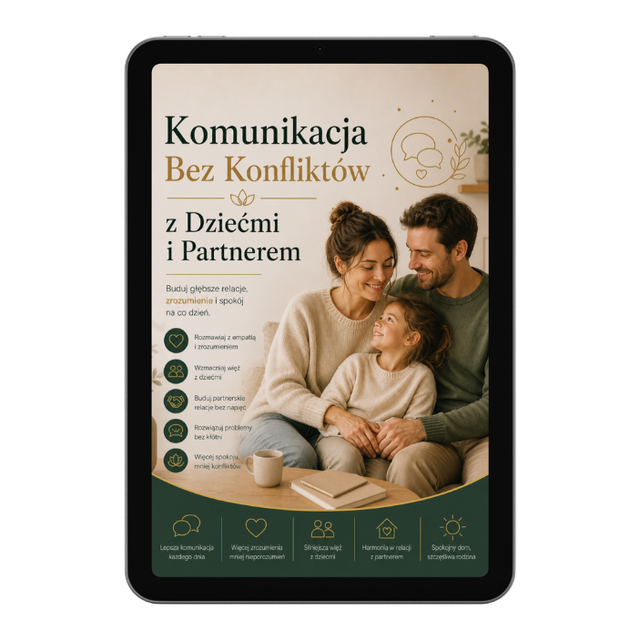 Komunikacja Bez Konfliktów z Dziećmi i Partnerem